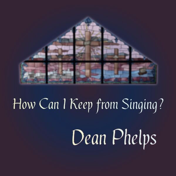 Cover art for How Can I Keep from Singing